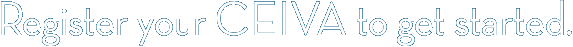 Register your CEIVA to get started.