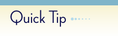 Quick Tip